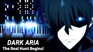 Solo Leveling Episode 6 OST - The Real Hunt Begins / DARK ARIA ᐸLV2ᐳ (Piano)