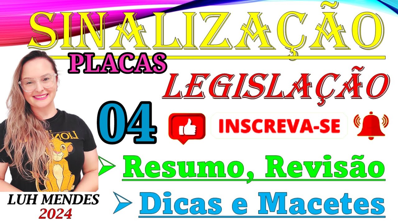 LEGISLAÇÃO SINALIZAÇÃO PLACAS #conteúdo #questões #revisao #resumo #teorico #dicas #macete #simulado