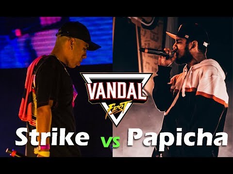 Papicha vs Strike - Final - Vandal Fest Nacional 2017