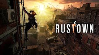 Rustown video 1