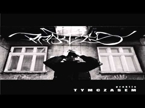 16. Praktis - Tymczasem | AUDIO HQ | 2012