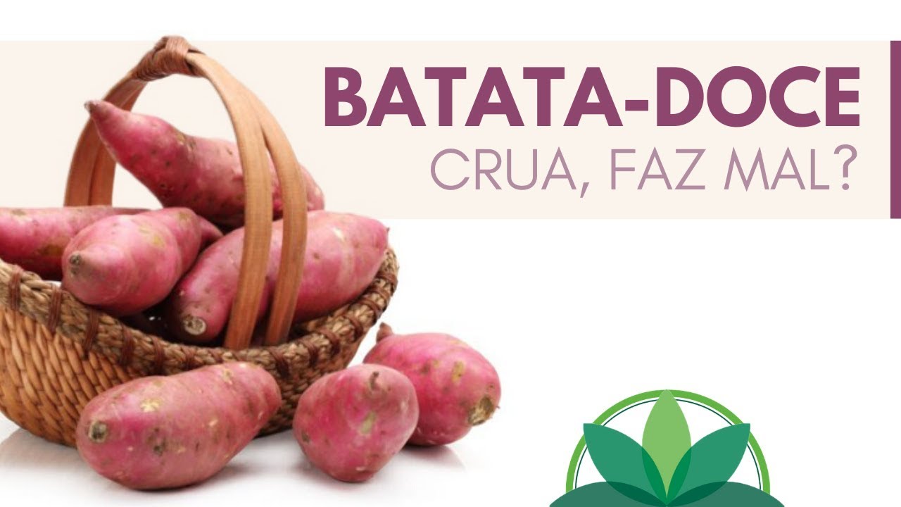 Batata doce crua faz mal?