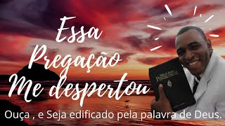  Pregao forte, como se preparar para o Reino de Deus.