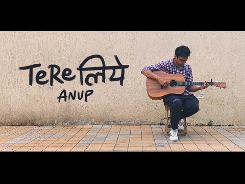 Anup - Tere Liye ( Onde Maathalle Hindi version )