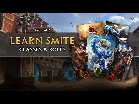 SMITE Tutorial Part 3 - Classes & Roles