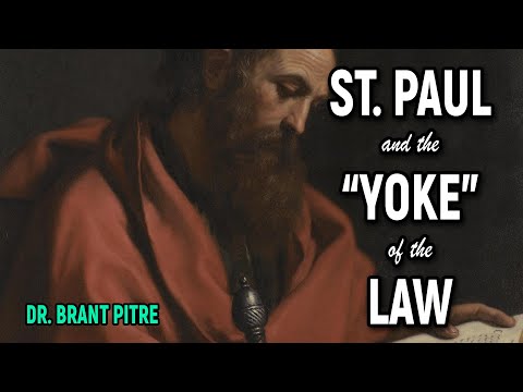 St. Paul and the “Yoke” of the Law