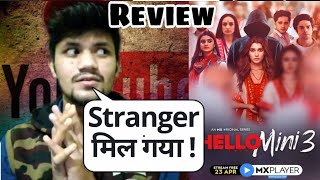 Hello Mini Season 3 Review | Hello Mini 3 | Hello Mini Season 3 All Episode | MX Player Hello Mini 3