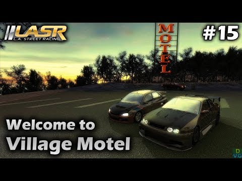 L.A. Street Racing | #15 - Welcome to Village Motel