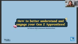 How to better understand and engage your Gen Z apprentices