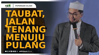 Download lagu Taubat, Jalan Tenang Menuju Pulang - Ustadz Adi Hidayat mp3
