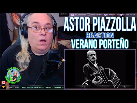 Astor Piazzolla Reaction - Verano Porteño - First Time Hearing - Requested