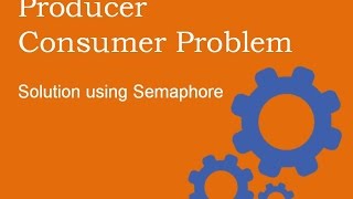 Solution of Producer Consumer Problem using Semaphore