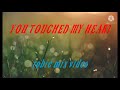 You Touch My Heart By Joyce Bond