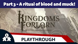Kingdoms Forlorn part 3 (review copy provided)