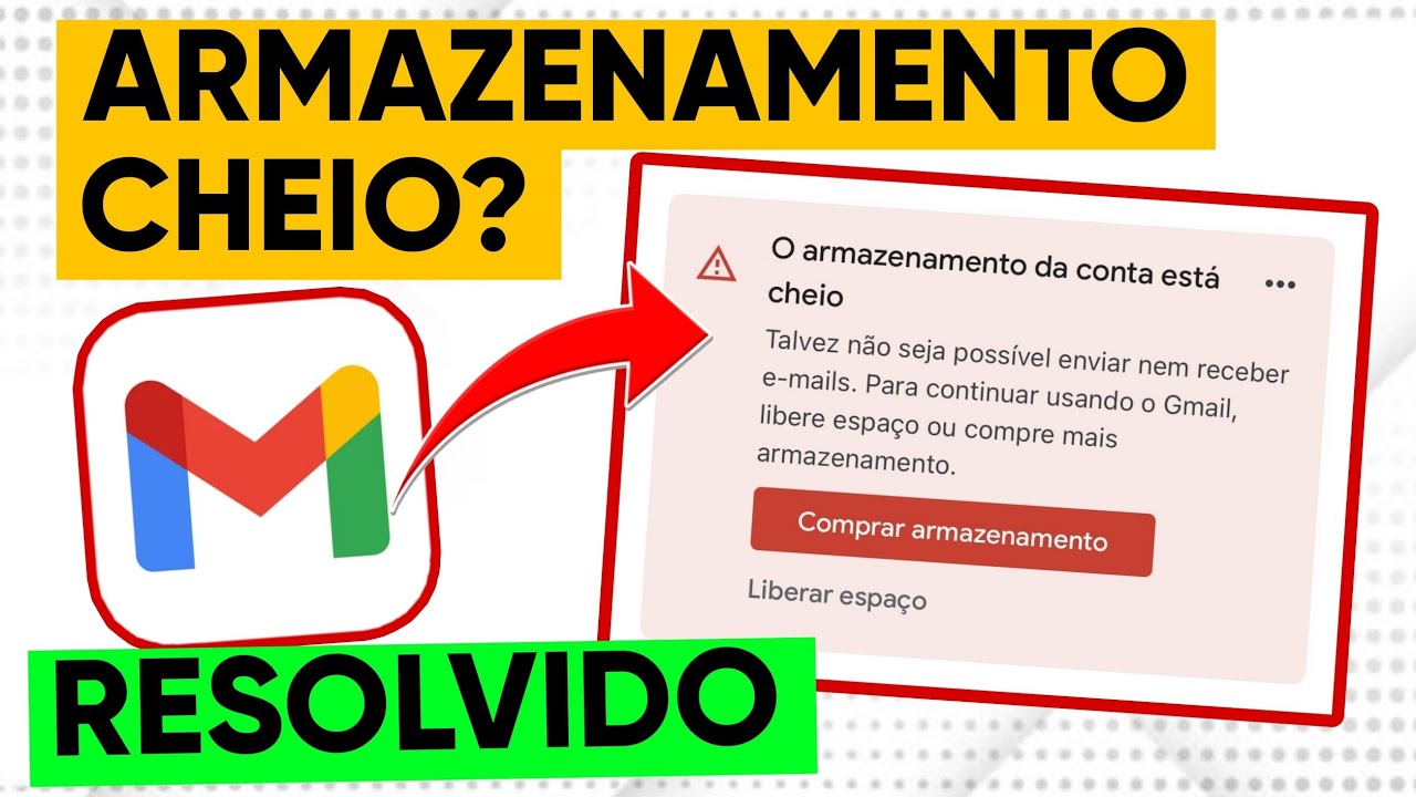 Como Liberar Espaço no Gmail (Armazenamento  Cheio?)