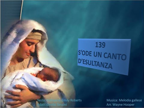 139 S’ode un canto d’esultanza - Canti di Lode Chiesa Cristiana Avventista del Settimo Giorno