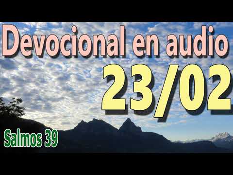 Devocional en audio 23/02 - Salmos 39
