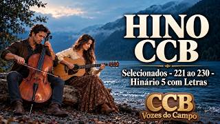 Hinos CCB Selecionados - 221 ao 230 - Hinário 5 com Letras