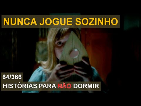 NUNCA JOGUE SOZINHO - HISTÓRIAS PARA NÃO DORMIR - 64