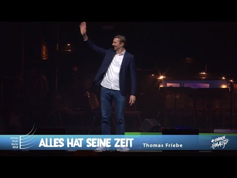 "Alles hat seine Zeit" mit Thomas Friebe (Mitmach-Chorfest)