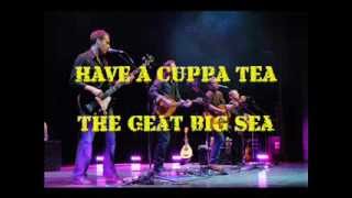 Have A Cuppa Tea  The Great Big Sea (Kinks cover)