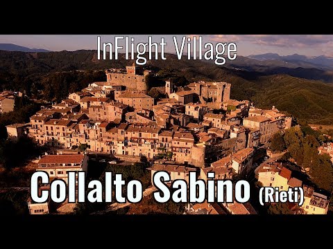 InFlight Village - "I Borghi più belli d'Italia" -  Collalto Sabino (Rieti) - DJI Phantom 4