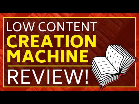 Low Content Creation Machine Review! Is It Better Than...