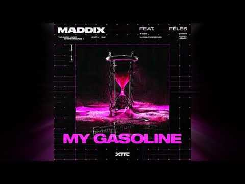 Maddix - My Gasoline feat. Fēlēs (Extended Mix)