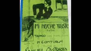 MI NOCHE TRISTE  ---tango--  Nacho Quintana