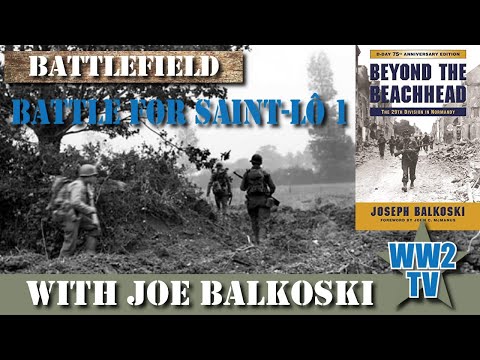 Normandy - The Battle for Saint-Lô - Part 1