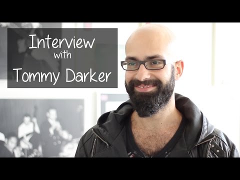 Tommy Darker Interview
