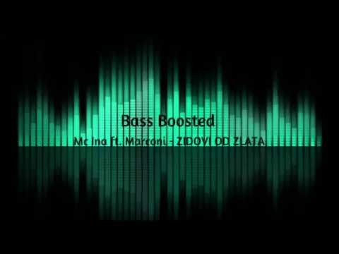 (Bass Boosted) 2016 Mc Ina ft. Marconi - ZIDOVI OD ZLATA