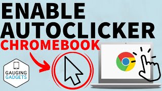How to Enable Auto Clicker on a Chromebook