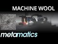 Metamatics ✧ Machine Wool ✧ Vinyl 💿