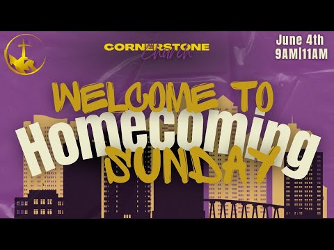 Cornerstone Church Of Fort Myers: Homecoming Sunday 11am ( Pastor Gregory Ford) 6/4/23