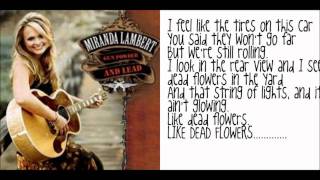 Dead Flowers- Miranda Lambert