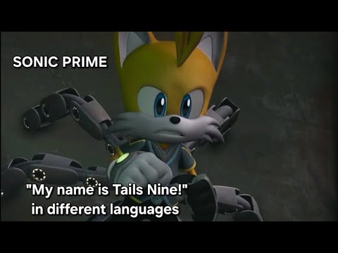SONIC PRIME: "The name is Nine!" In Different Languages 
