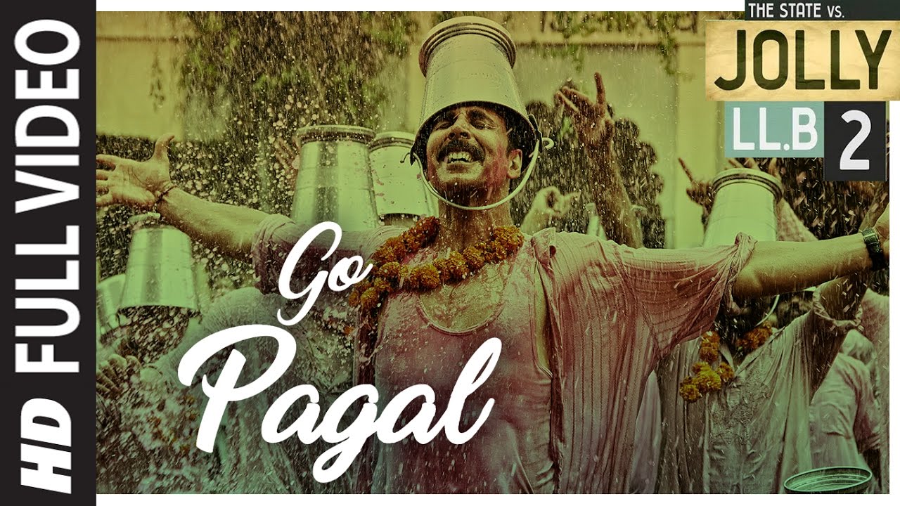 Go Pagal Lyrics | Jolly Llb 2 | Raftaar, Nindy Kaur | Manj Musik