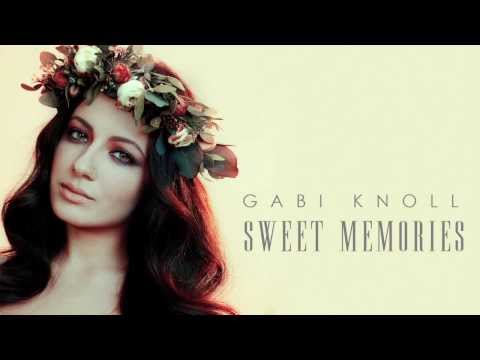 Knoll Gabi - Sweet Memories [Official Audio Version]