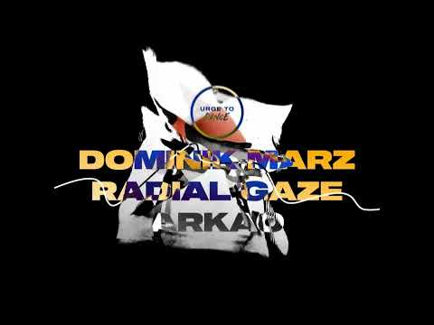 Dominik Marz & Radial Gaze - Arkao  (Original Mix)