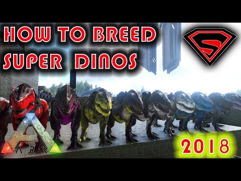 ARK HOW TO BREED SUPER DINOS - HOW MUTATIONS WORK & HOW TO STACK MUTATIONS TO OBTAIN SUPER DINOS