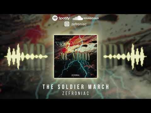 Zefroniac - The Soldier March