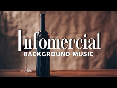 Infomercial background music for infomercial video