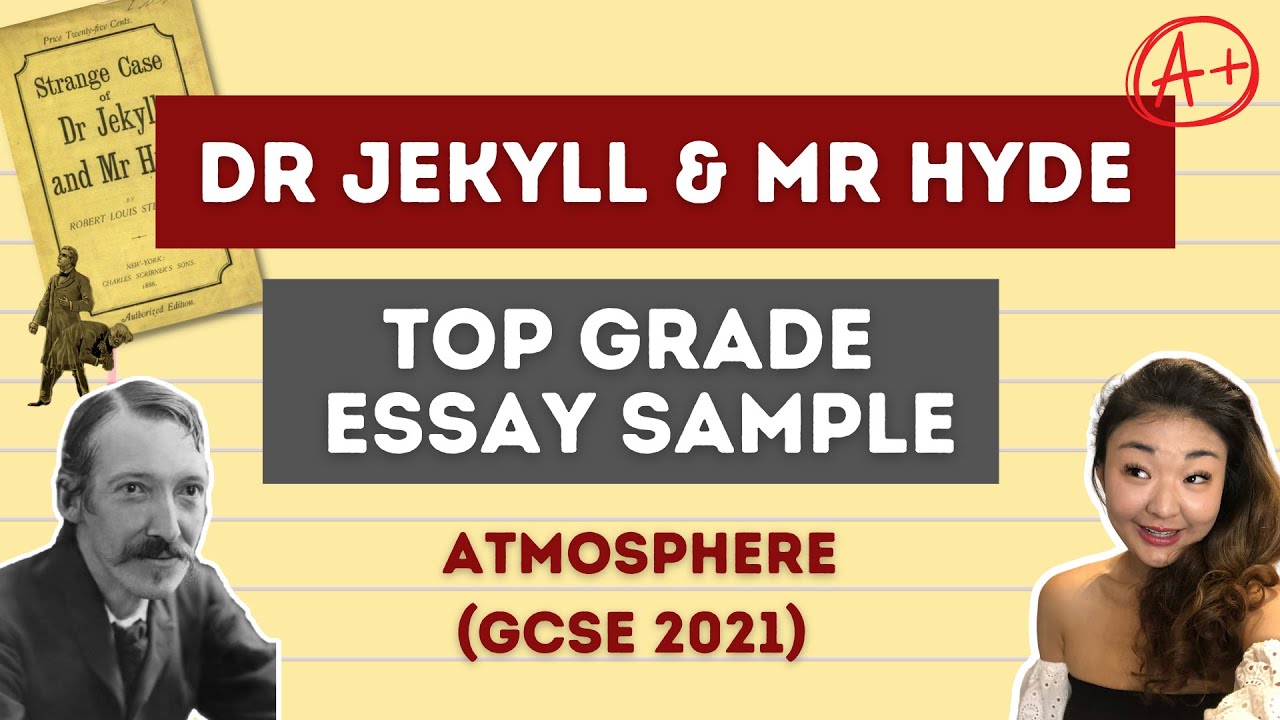 How to write a top grade essay on Dr Jekyll & Mr Hyde | Atmosphere (GCSE 2021 paper)