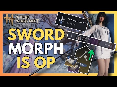 Why Nameless Sword Will DOMINATE & Sword Morph Explained Updated BEST Bleed Build l Where Winds Meet