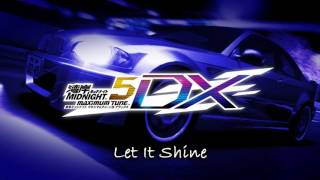 Let It Shine - Wangan Midnight Maximum Tune 5DX Soundtrack