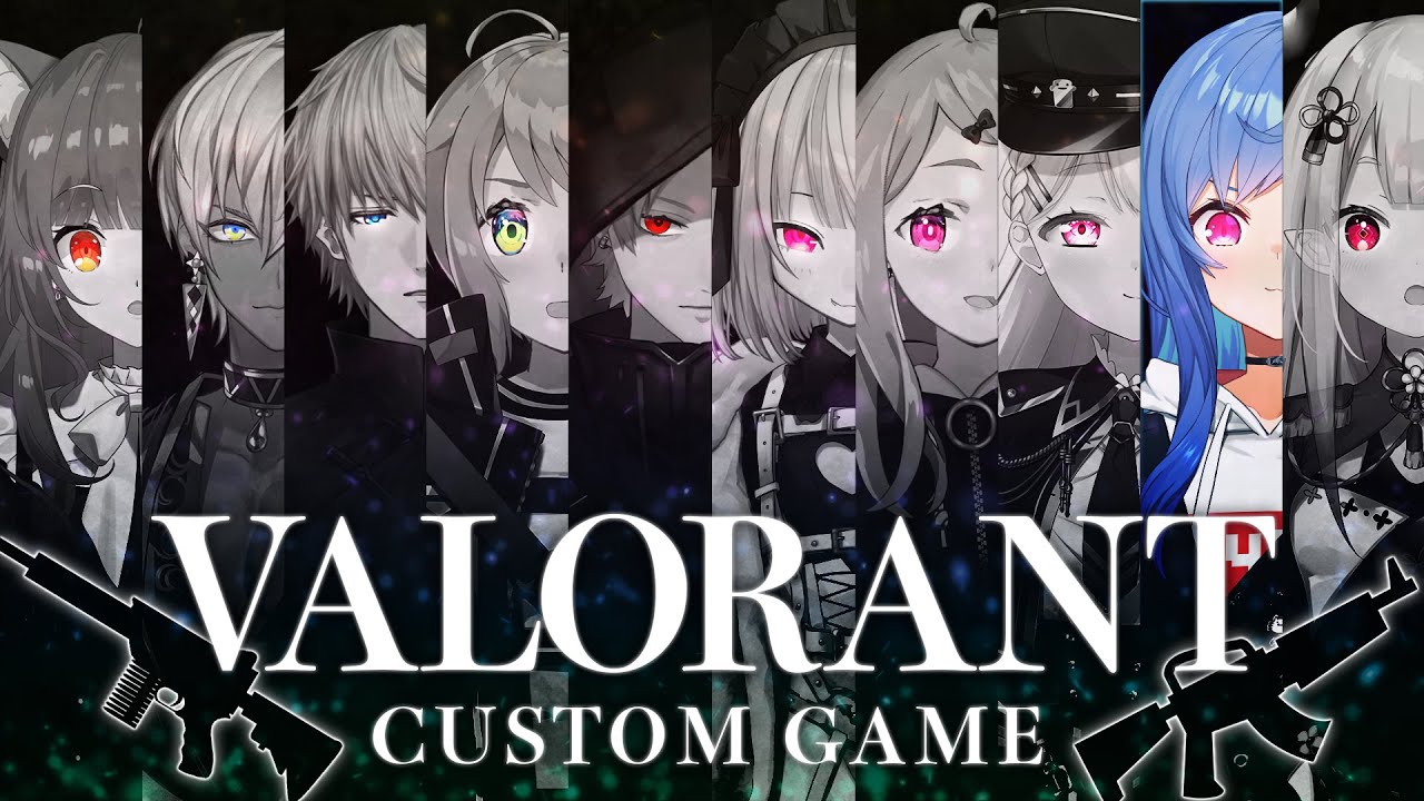 【 VALORANT 】#にじヴァロカスタム 楽しくやっていこ～うっうっ😚【 にじさんじ/西園チグサ 】