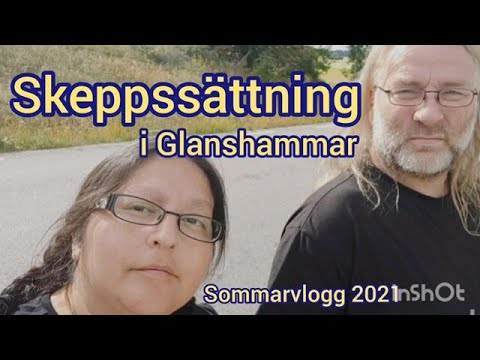 Skeppssättning i Glanshammar Sommarvlogg 2021