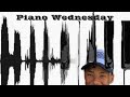 Piano Wednesday | Amapiano Mix, Sgija, Exclusive Music, Locked Tunes