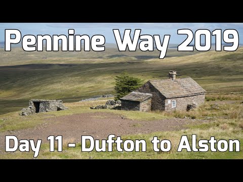 Pennine Way 2019 - Day 11 - Dufton to Alston